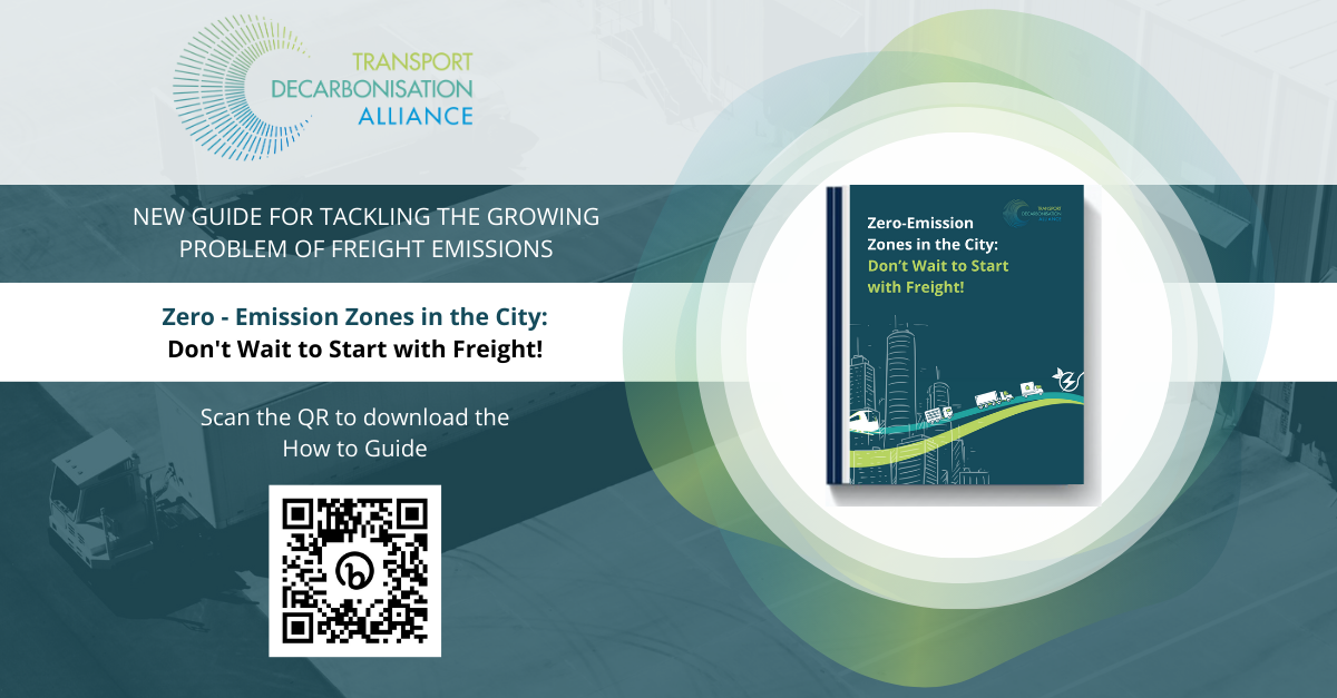 How to Guide Zero Emission Zones in the City Don’t Wait to Start With