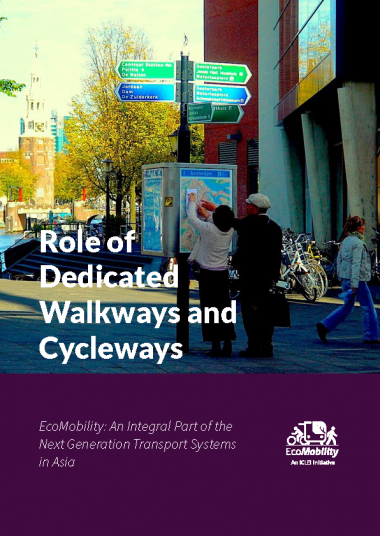Role of Dedicated Walkways and Cycleways